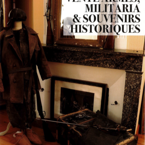 VENTE ARMES, MILITARIA & SOUVENIRS HISTORIQUES